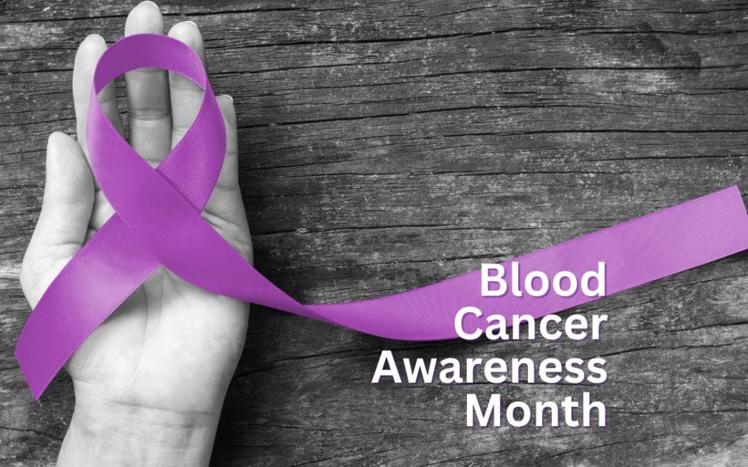 Blood Cancer Awareness Month – you can make a difference